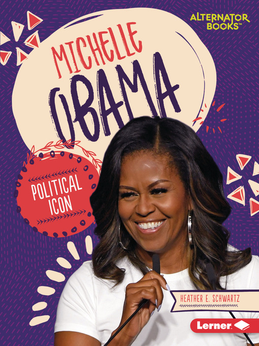 Title details for Michelle Obama by Heather E. Schwartz - Available